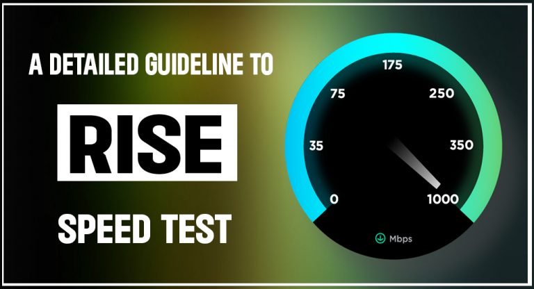 Rise Broadband Speed Test