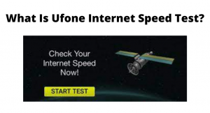Ufone Internet Speed Test